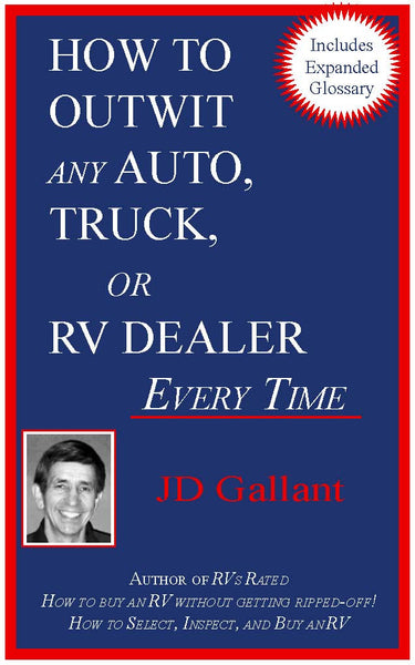 _How to Outwit Any Auto, Truck, or RV Dealer Every Time (included in Membership Package)