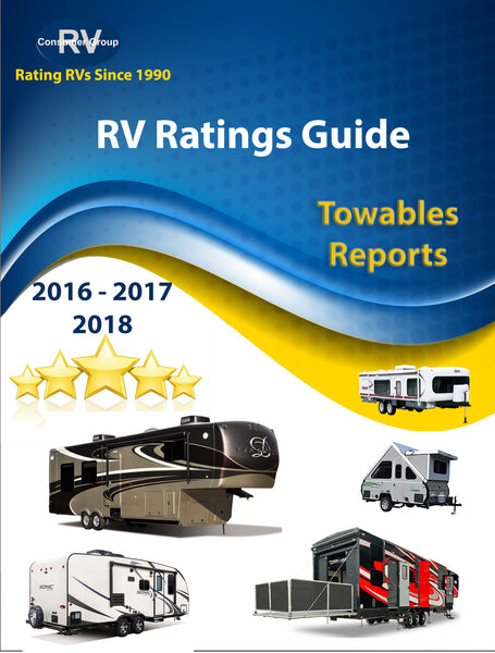 RV Consumer Ratings Reviews/Reports for Towables for Years 2016-2018. Downloadable/Printable E-Book